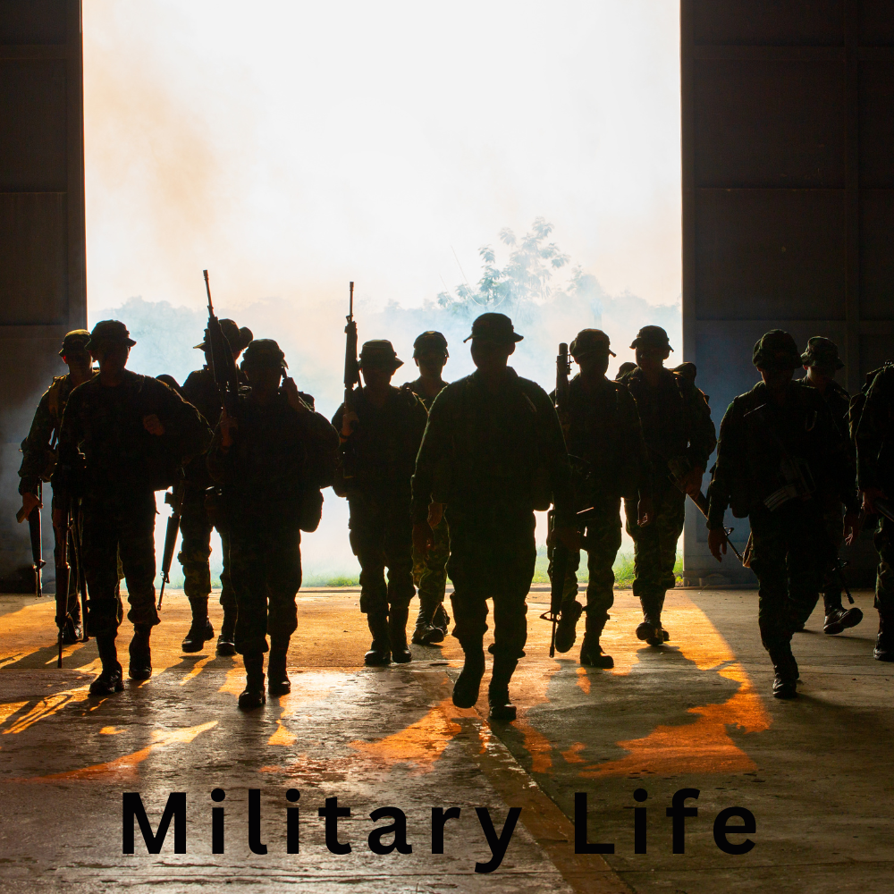 Military Life